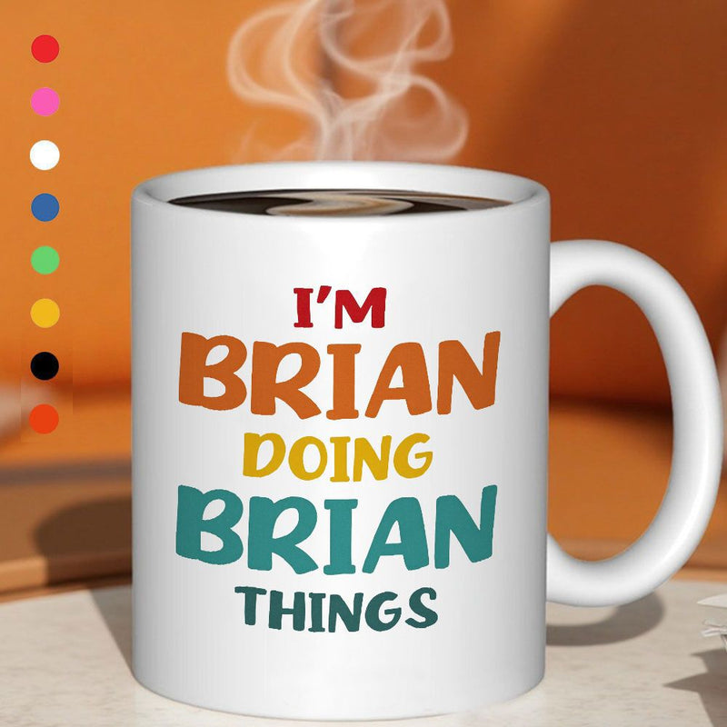 Tailorly White Ceramic 11 oz Mug - text print "im doing things"