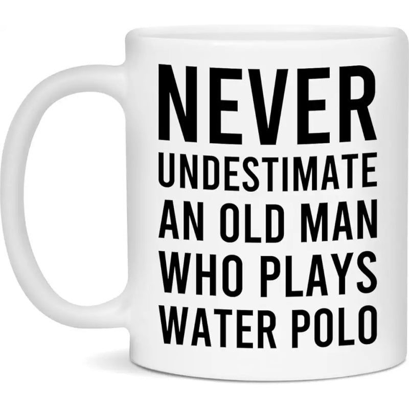 Tailorly White Ceramic 11 oz Mug - humorous funny never an old for man text