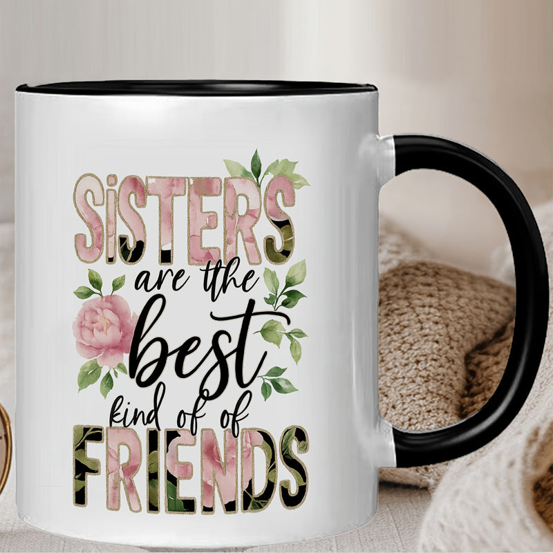 Tailorly Black Accent 11 oz Mug - floral and text "for sisters"