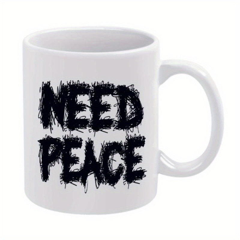 Tailorly White Ceramic 11 oz Mug - need peace text