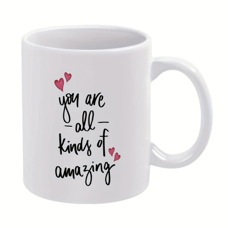 Tailorly White Ceramic 11 oz Mug - you are all kinds of with hearts