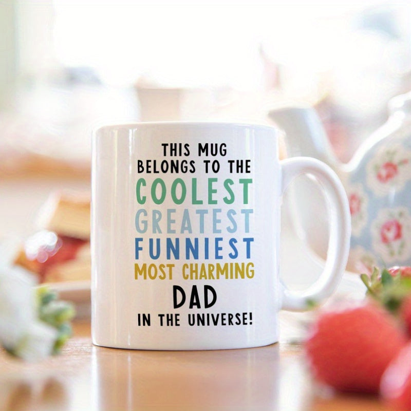 Tailorly White Ceramic 11 oz Mug - humorous text for fathers day birthday or christmas coffee cup for dad daddy