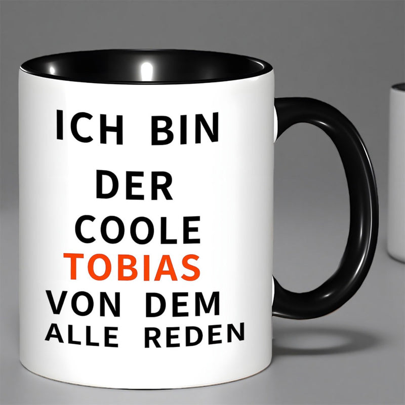 Tailorly Black Accent 11 oz Mug - humorous german text "ich bin der coole von dem alle"