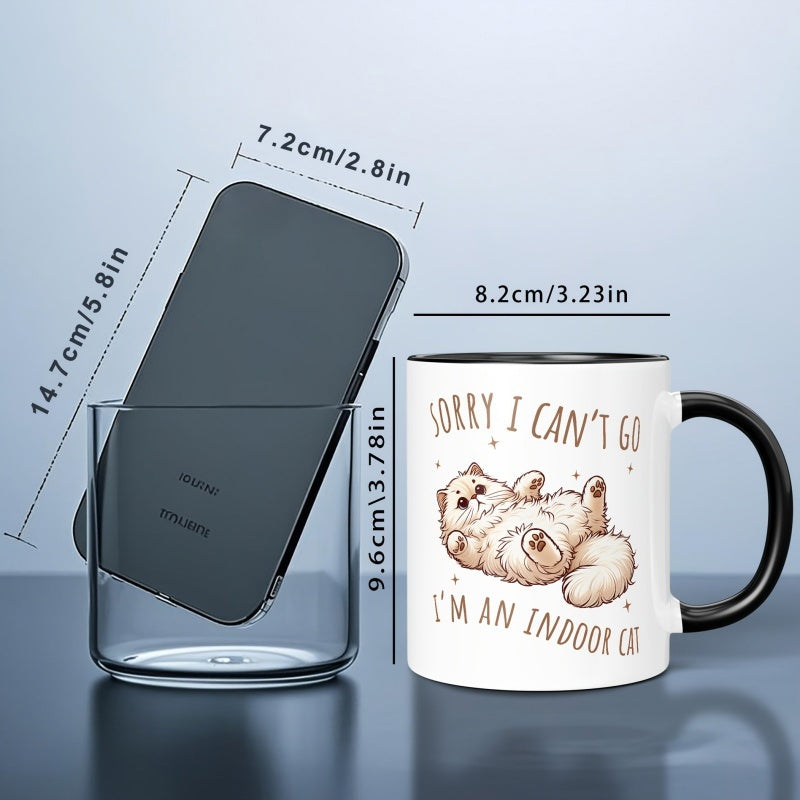 Tailorly Black Accent 11 oz Mug - sorry i cant go im an indoor cat