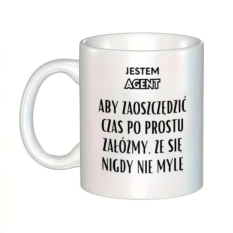 Tailorly White Ceramic 11 oz Mug - im an agent to lets just assume i never slogan