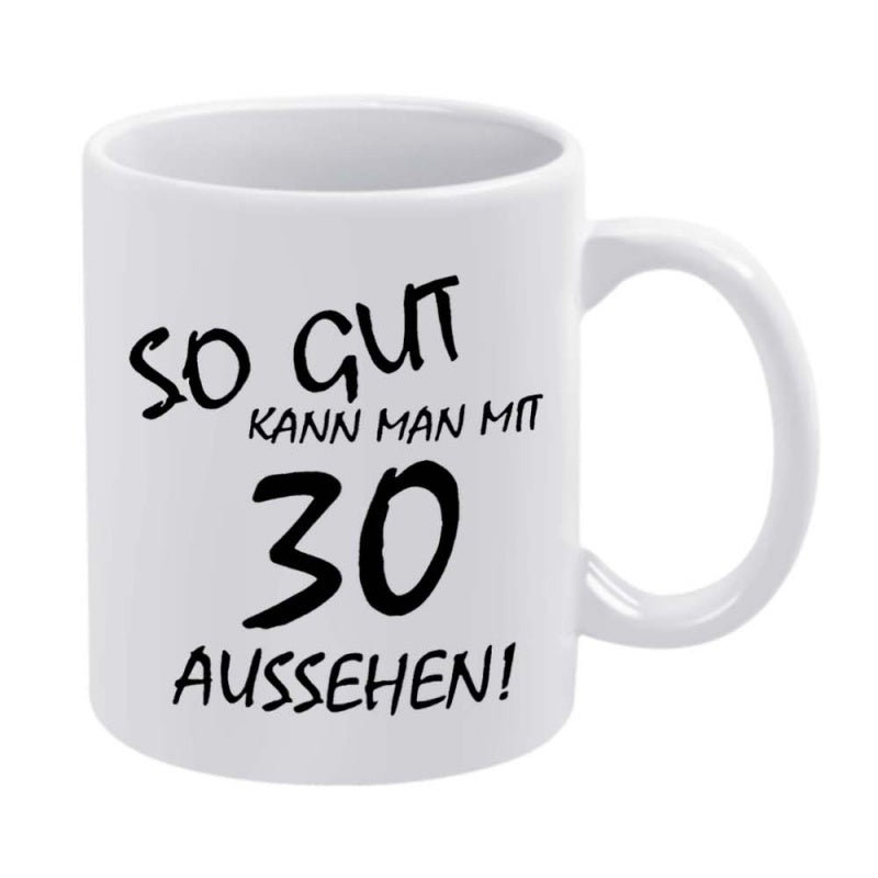 Tailorly White Ceramic 11 oz Mug - so gut kann man mitten 30 aussehen text