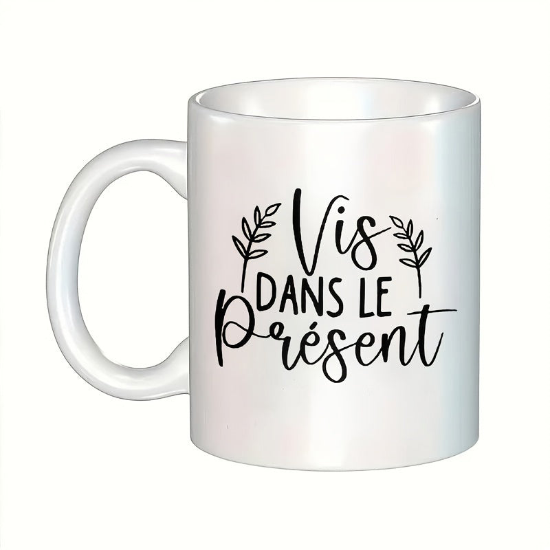 Tailorly White Ceramic 11 oz Mug - "live in" quote