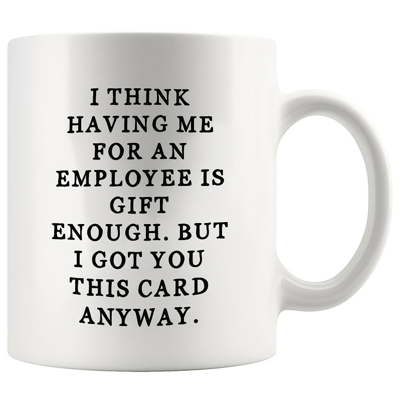 Tailorly White Ceramic 11 oz Mug - humorous art