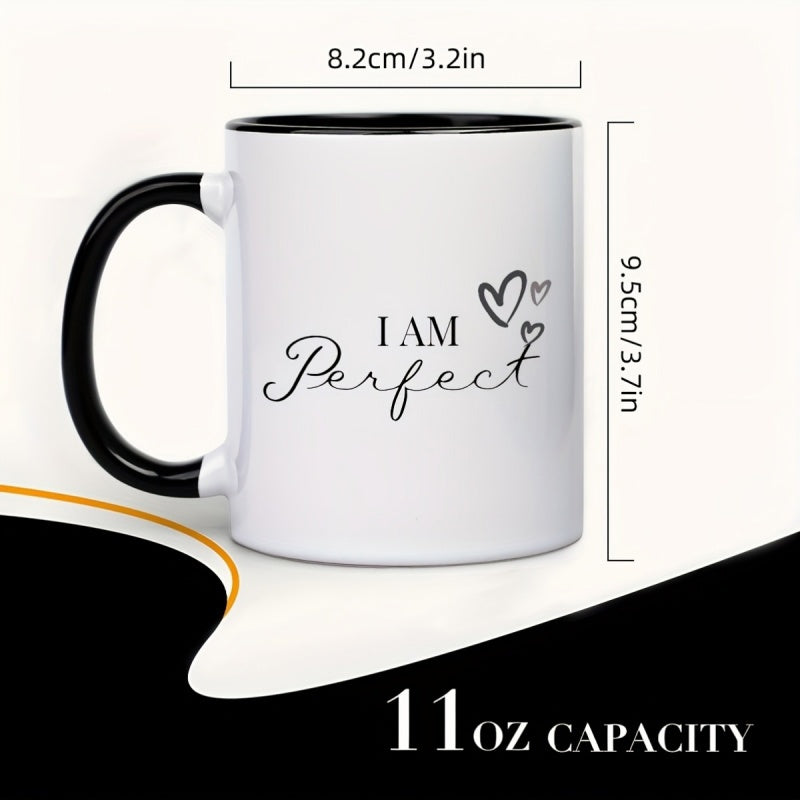 Tailorly Black Accent 11 oz Mug - i am perfect along with a black positive message