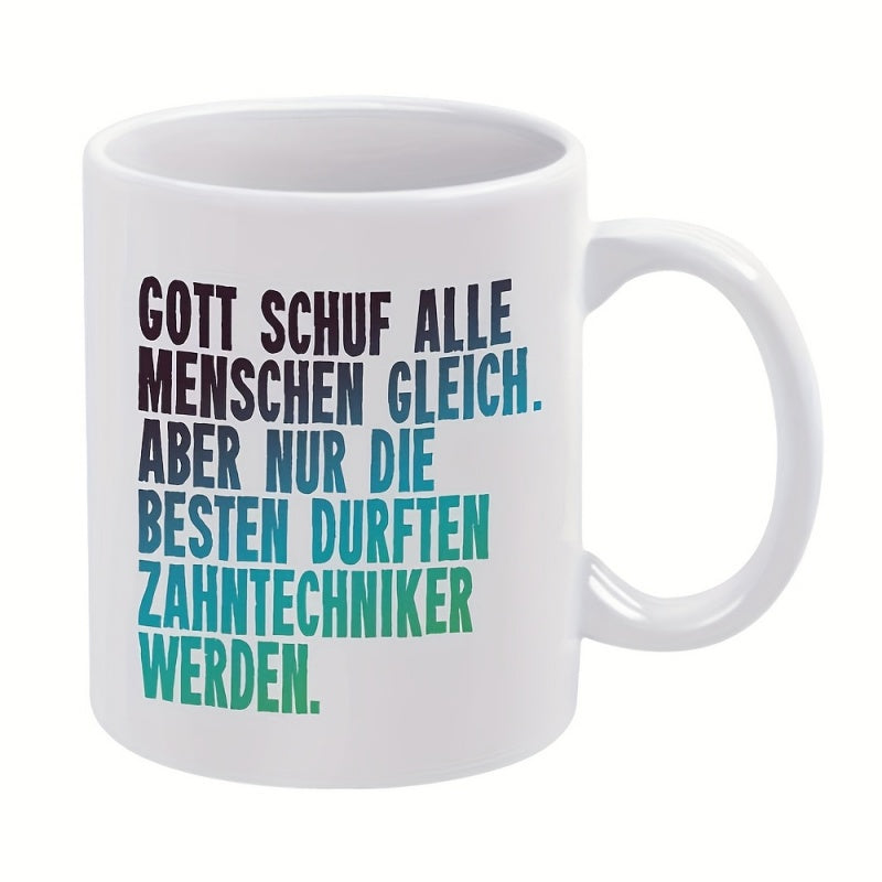 Tailorly White Ceramic 11 oz Mug - text german
