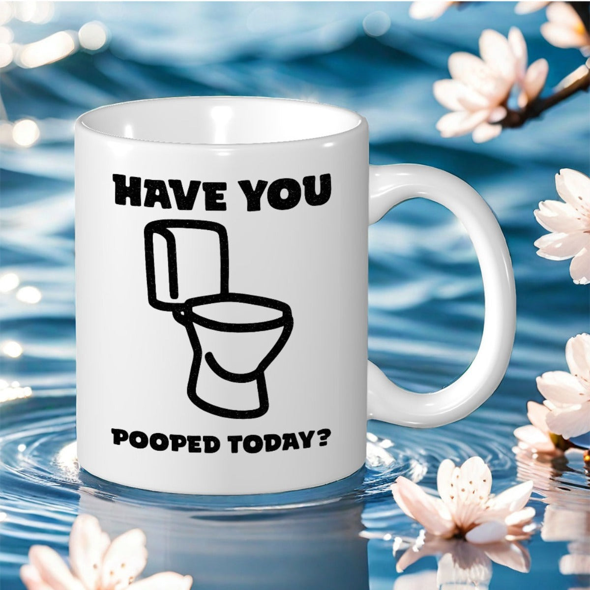 Tailorly White Ceramic 11 oz Mug - have you pooped today text