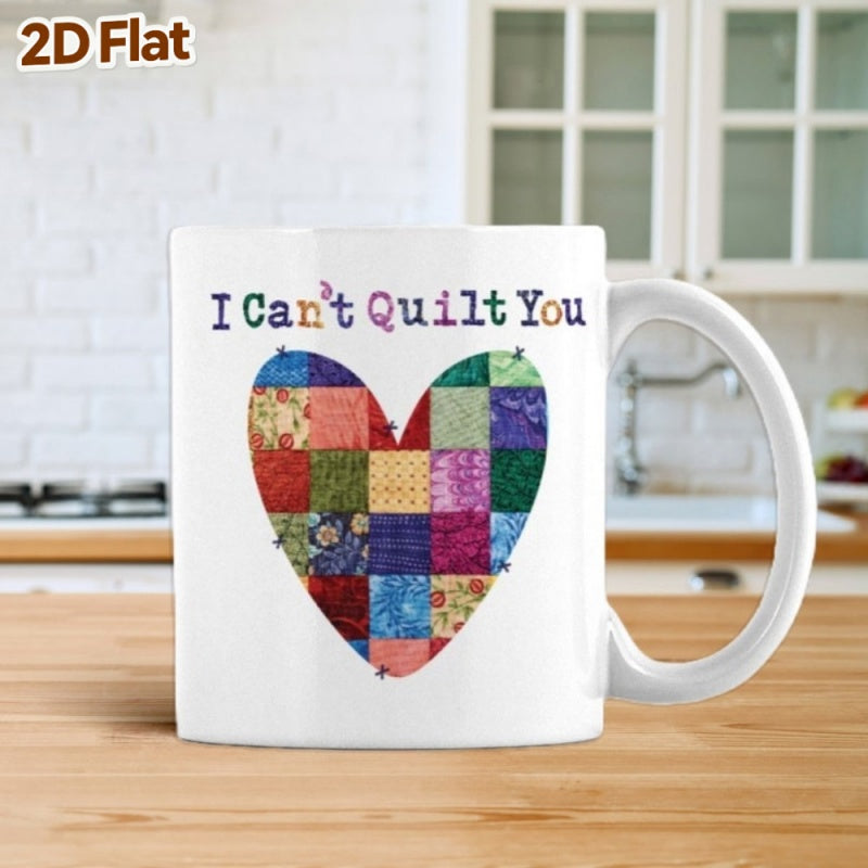 Tailorly White Ceramic 11 oz Mug - i cant quilt you this