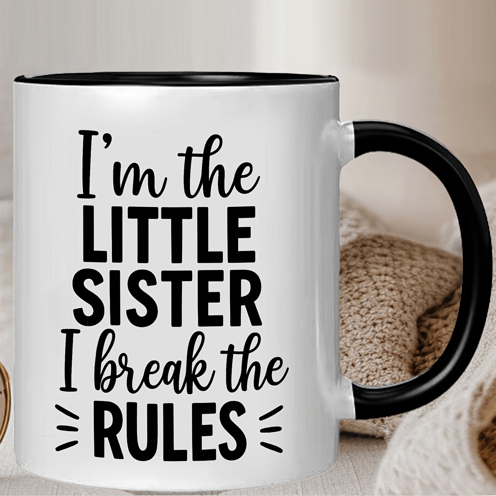 Tailorly Black Accent 11 oz Mug - funny sister text "I'm the little sister who rules"