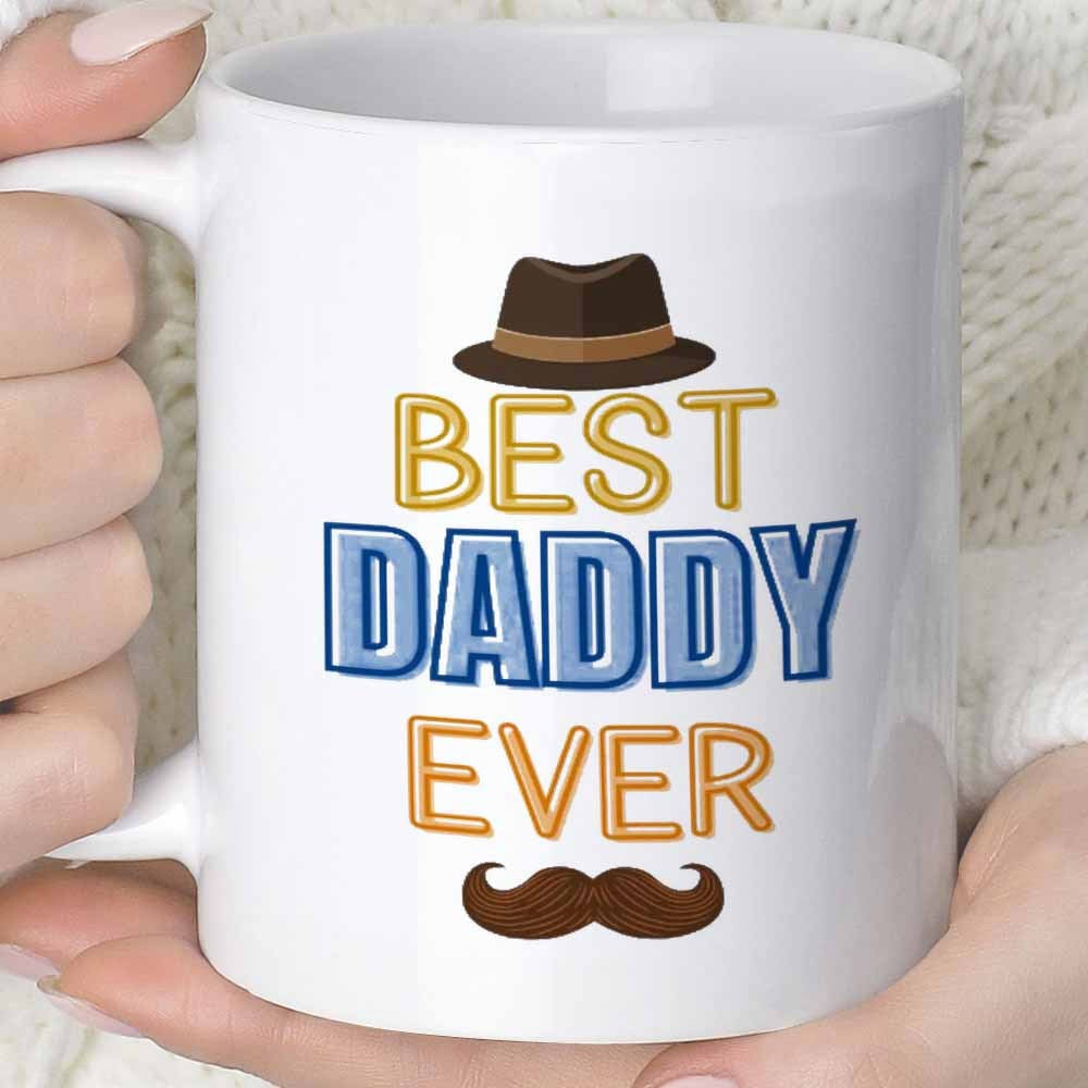 Tailorly White Ceramic 11 oz Mug - best daddy ever text and mustache graphic
