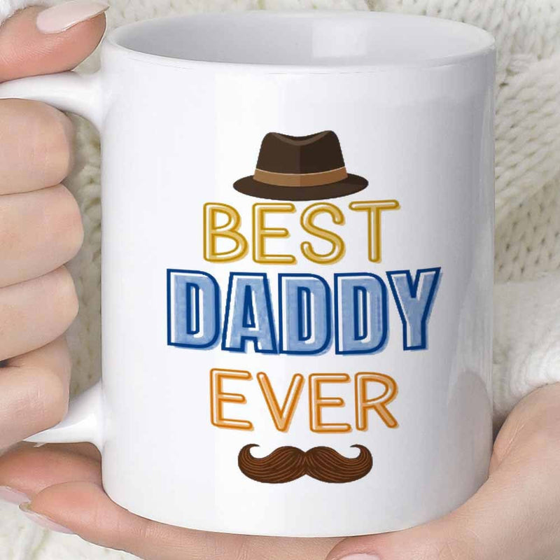 Tailorly White Ceramic 11 oz Mug - best daddy ever text and mustache graphic