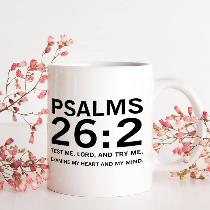 Tailorly White Ceramic 11 oz Mug - psalms 26 2 text