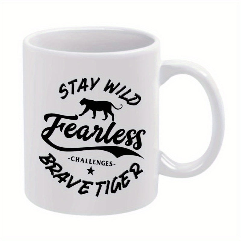 Tailorly White Ceramic 11 oz Mug - 1pc fearless tiger mug fearless brave coffee cup with black white motivational lettering 11oz ceramic cup for