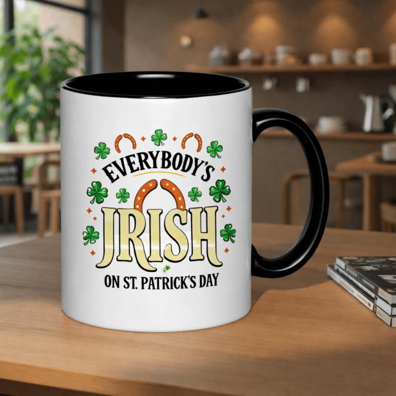 Tailorly Black Accent 11 oz Mug - everybodys irish on st patricks day celebration fun text