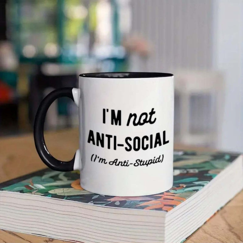 Tailorly Black Accent 11 oz Mug - im anti social stupid text
