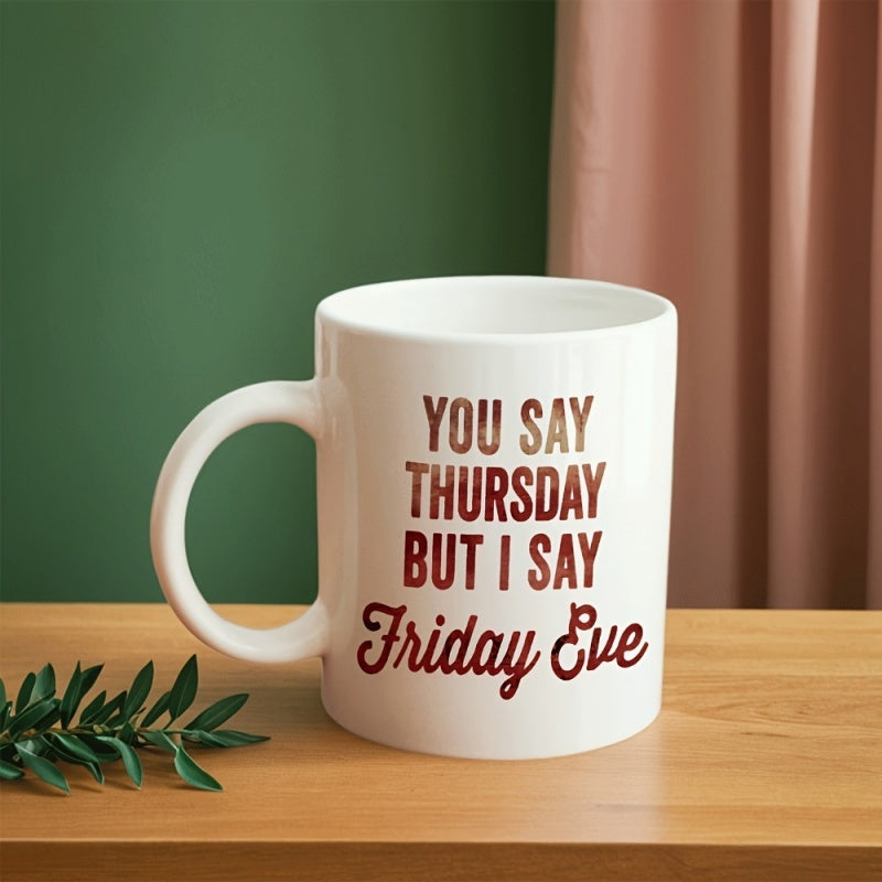 Tailorly White Ceramic 11 oz Mug - 1 daily reusable ceramic cup suitable as a birthday gift or anniversary gift and is for holding coffee tea or hot