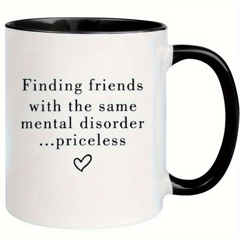 Tailorly Black Accent 11 oz Mug - funny text "mental health"