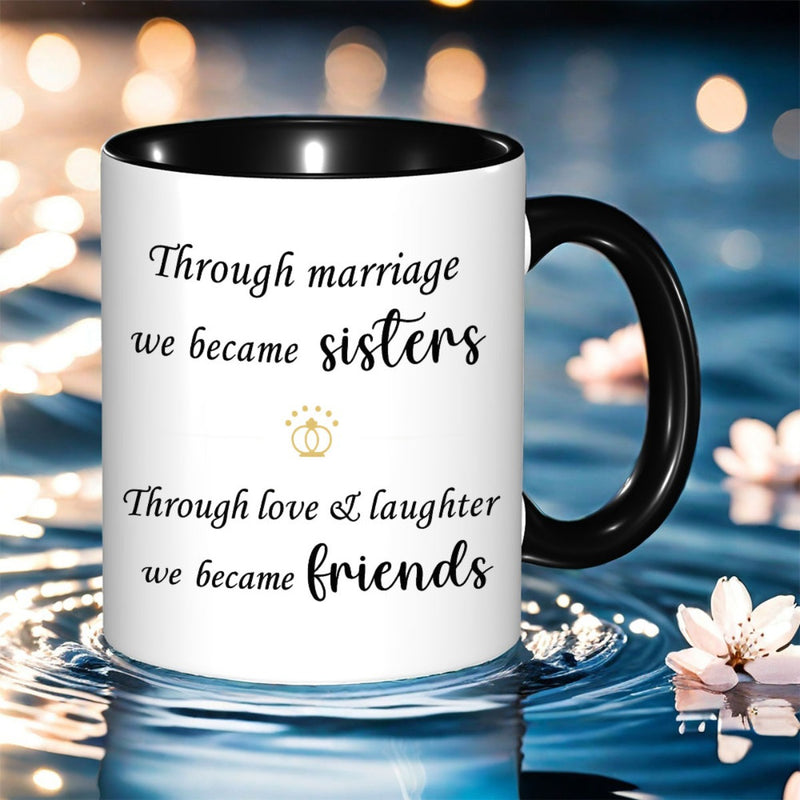 Tailorly Black Accent 11 oz Mug - with sister in laws print