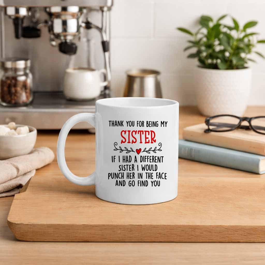 Tailorly White Ceramic 11 oz Mug - a single novelty mug to show appreciation for your sister coffee or juice with a capacity of 11 ounces 360 ml making