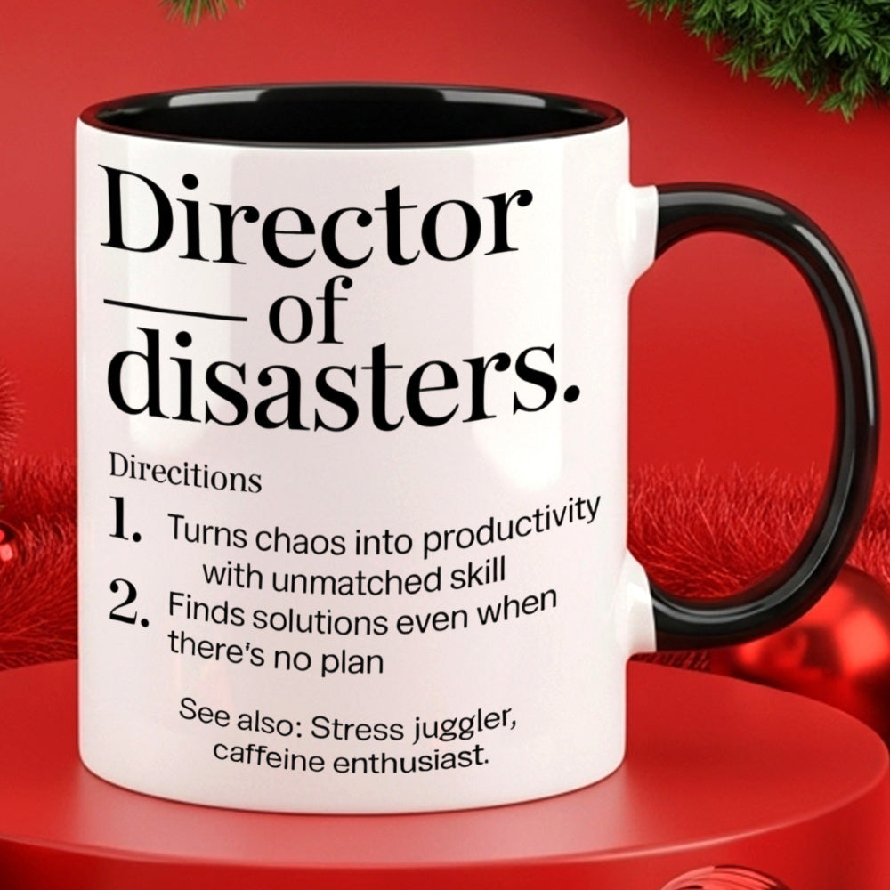 Tailorly Black Accent 11 oz Mug - disasters quote sarcastic workplace humor