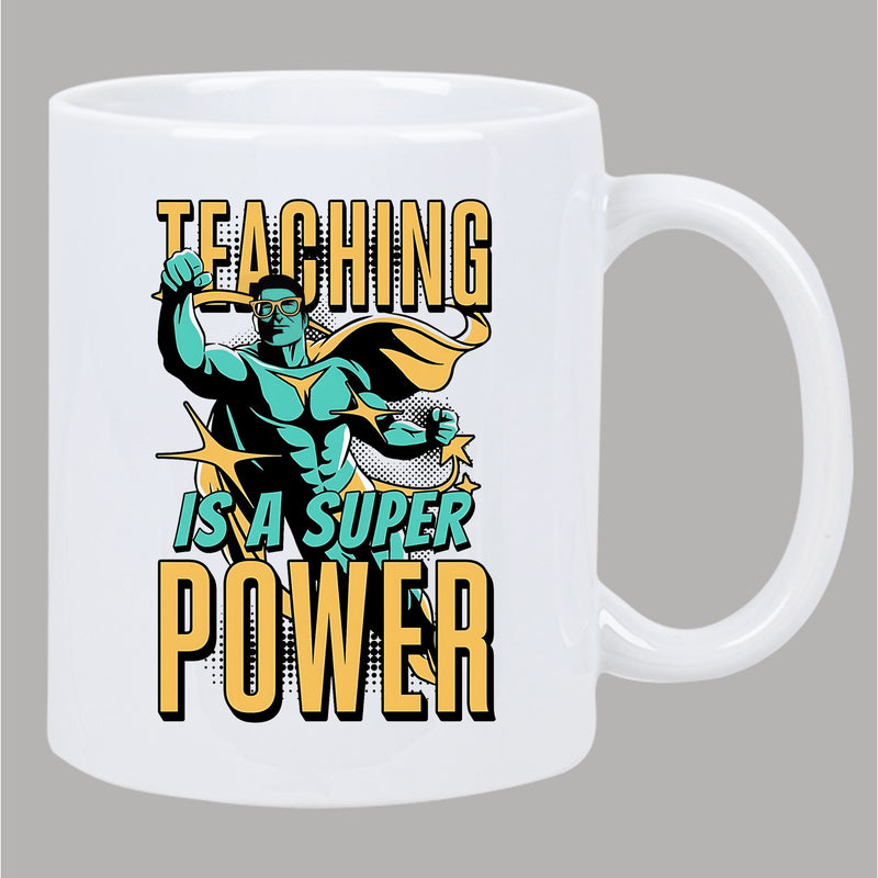 Tailorly White Ceramic 11 oz Mug - super power teacher text