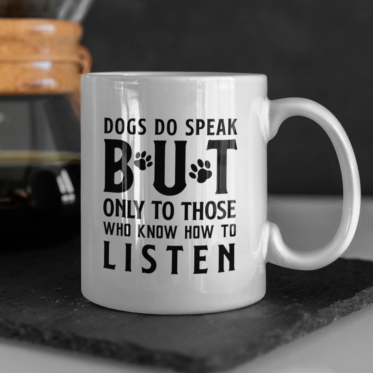 Tailorly White Ceramic 11 oz Mug - dogs with text "dogs do speak but only to"