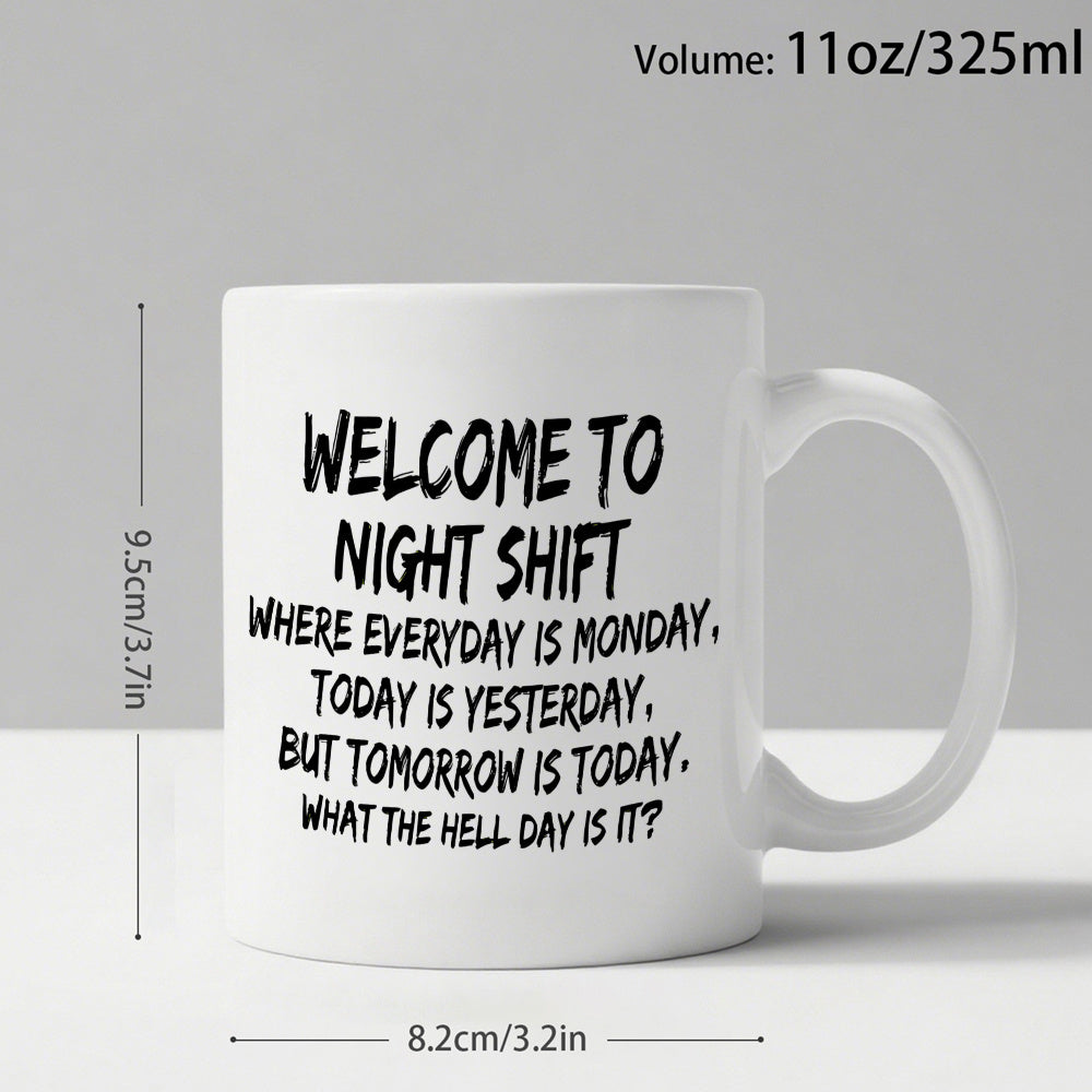 Tailorly White Ceramic 11 oz Mug - welcome to quotes