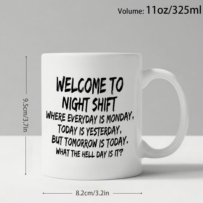 Tailorly White Ceramic 11 oz Mug - welcome to quotes