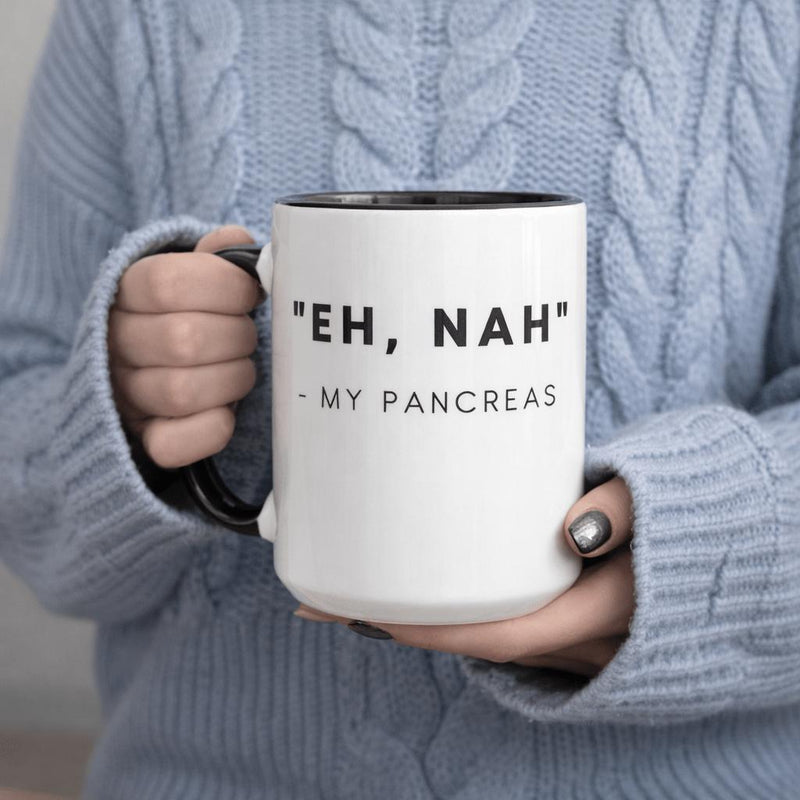 Tailorly Black Accent 11 oz Mug - eh nah my pancreas mug is a humorous gift for featuring an 11oz printed scratch resistant and microwave a