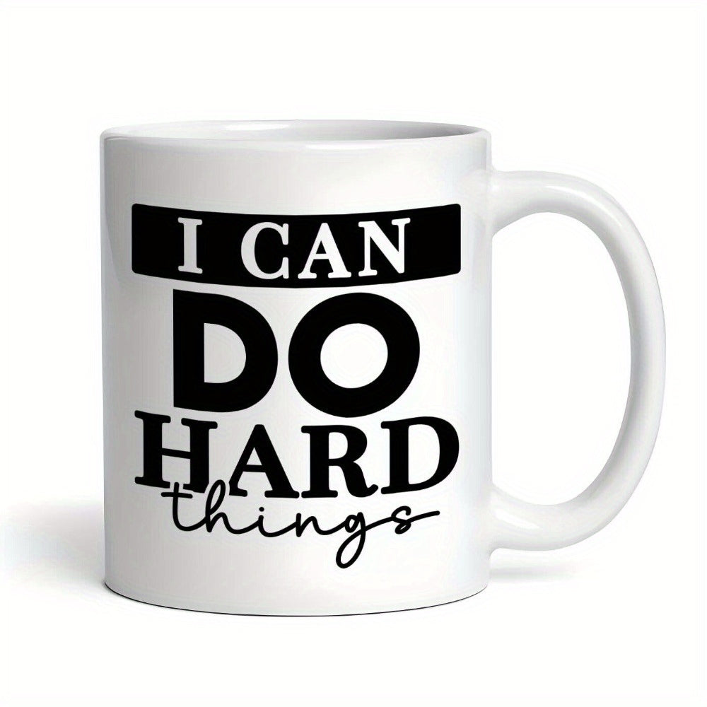 Tailorly White Ceramic 11 oz Mug - hard things motivational black lettering