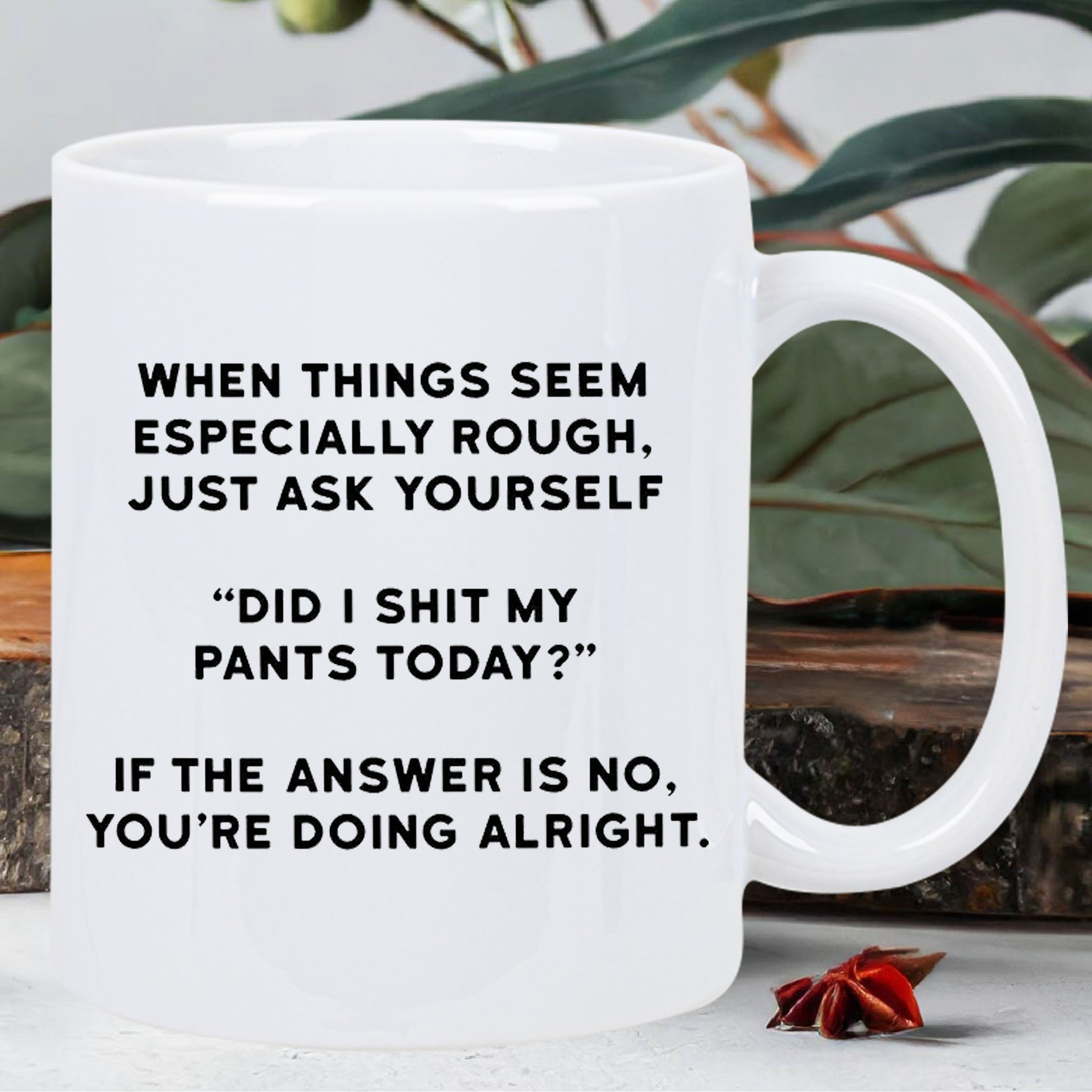 Tailorly White Ceramic 11 oz Mug - funny did i my pants today text