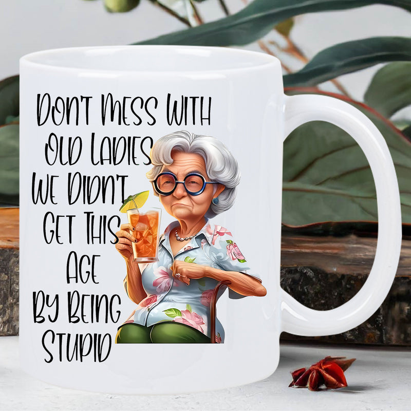 Tailorly White Ceramic 11 oz Mug - elderly woman quote