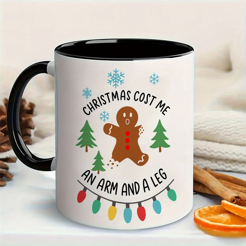 Tailorly Black Accent 11 oz Mug - funny christmas gingerbread funny christmas cost me an arm a leg saying
