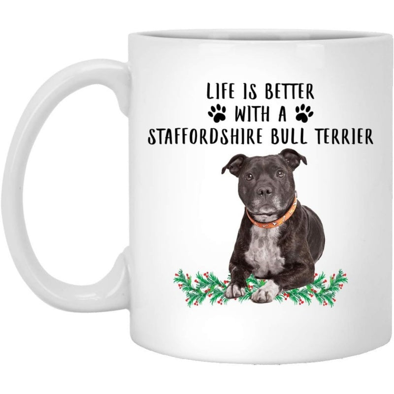 Tailorly White Ceramic 11 oz Mug - staffordshire bull terrier， funny saying， hilarious quotes