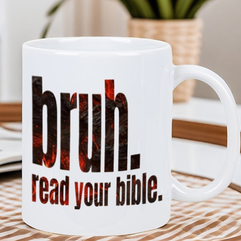 Tailorly White Ceramic 11 oz Mug - humorous art your mind with the br h read your bible mug modern printed novelty dishwasher safe