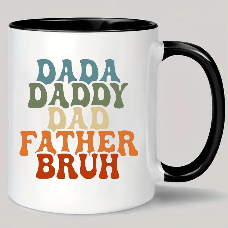 Tailorly Black Accent 11 oz Mug - DADDY FATHER