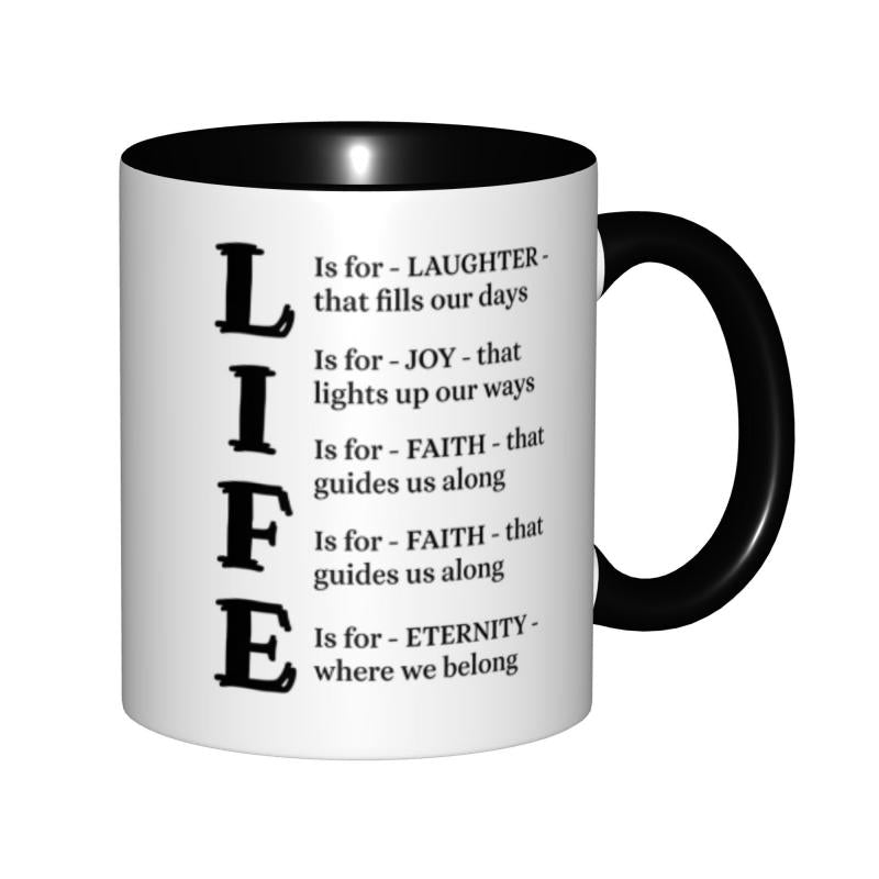 Tailorly Black Accent 11 oz Mug - life poem quote
