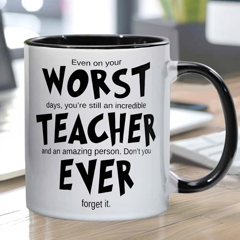 Tailorly Black Accent 11 oz Mug - Worst Teacher Ever Black Text