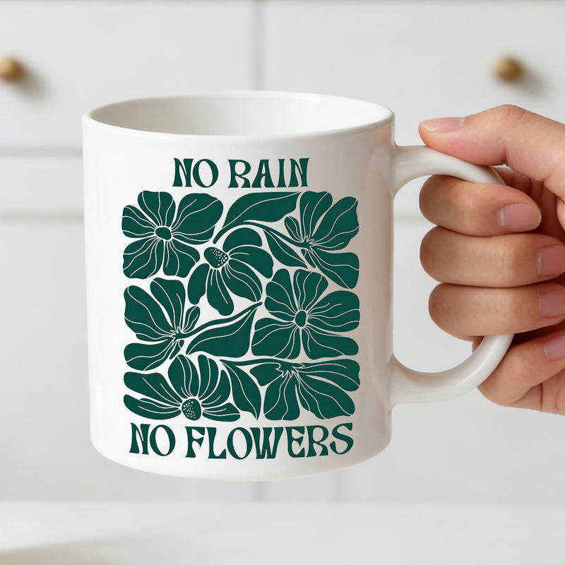 Tailorly White Ceramic 11 oz Mug - no rain no
