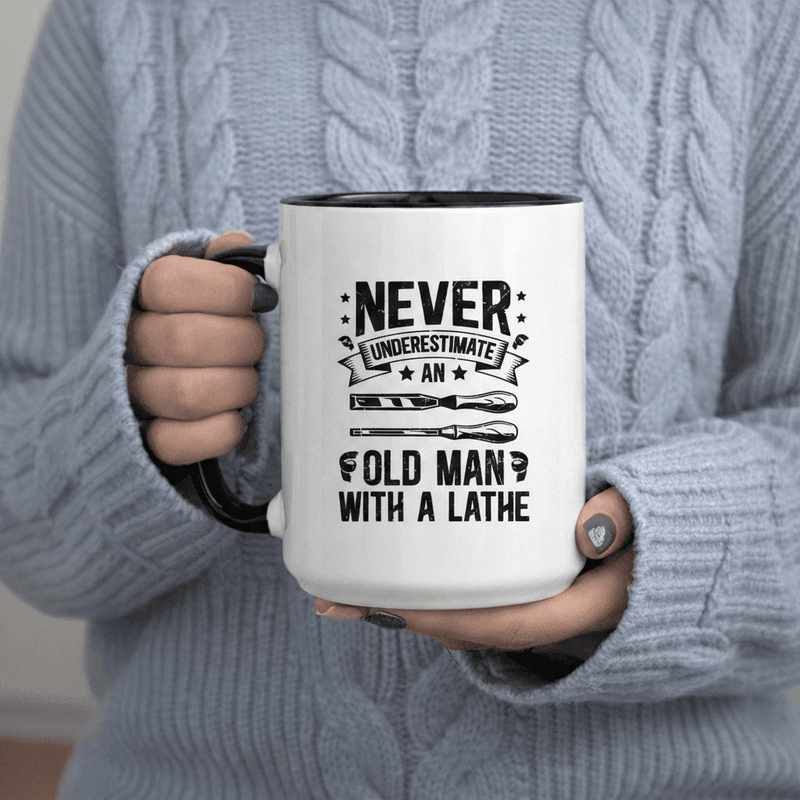 Tailorly Black Accent 11 oz Mug - Never an Old Man with a Lathe Woodworking Lathe text design