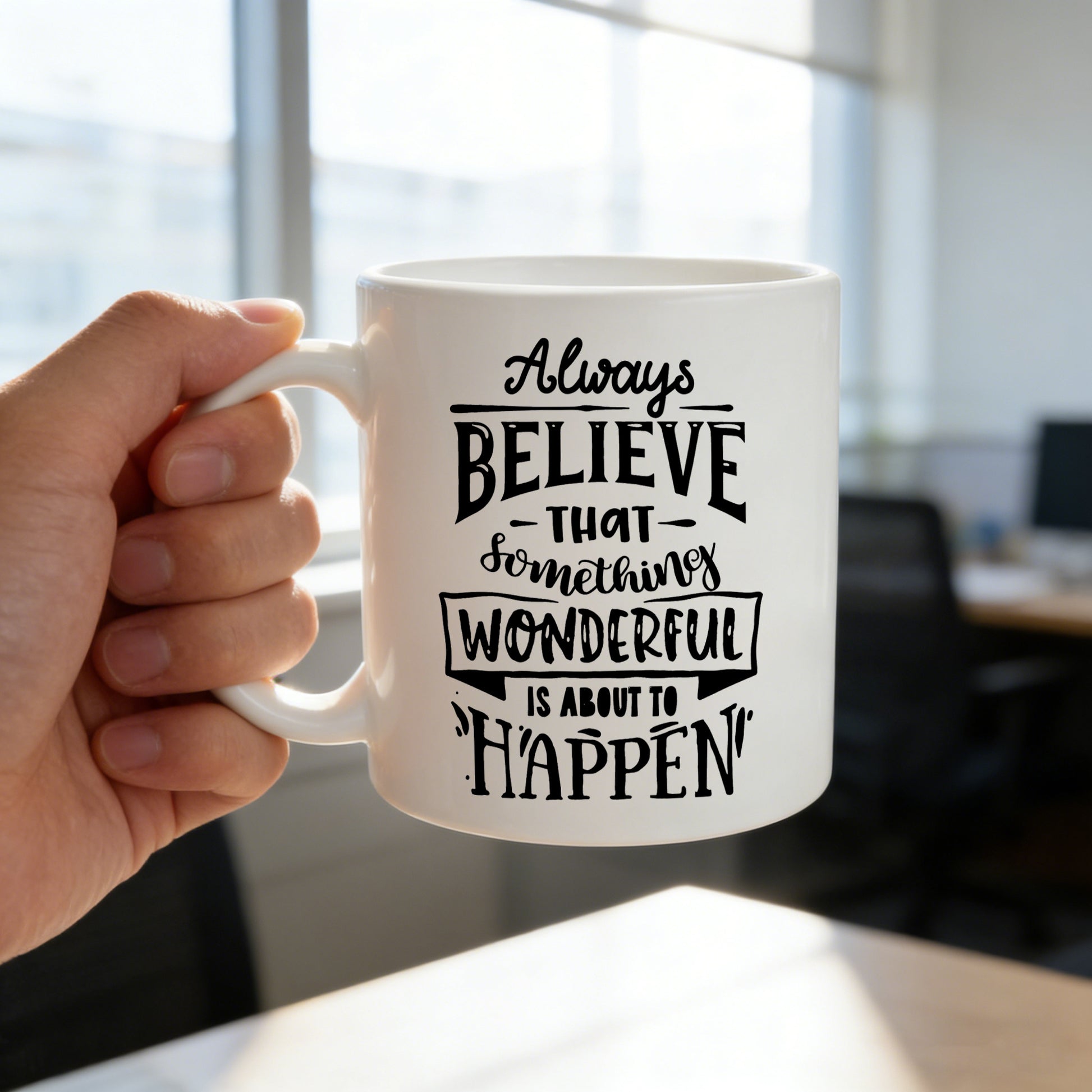 Tailorly White Ceramic 11 oz Mug - motivational quote "believe"