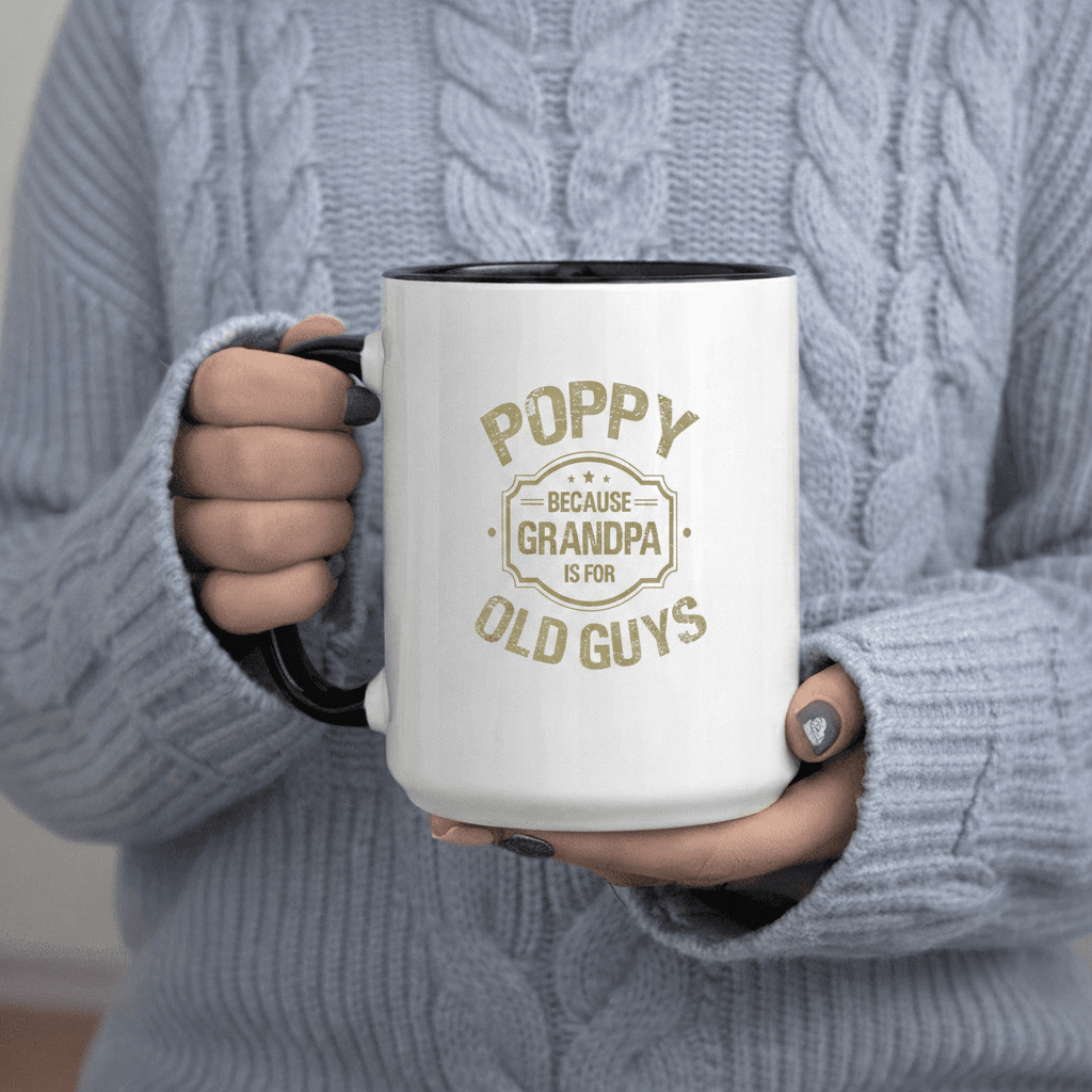 Tailorly Black Accent 11 oz Mug - Poppy Grandpa Is for Old Guys