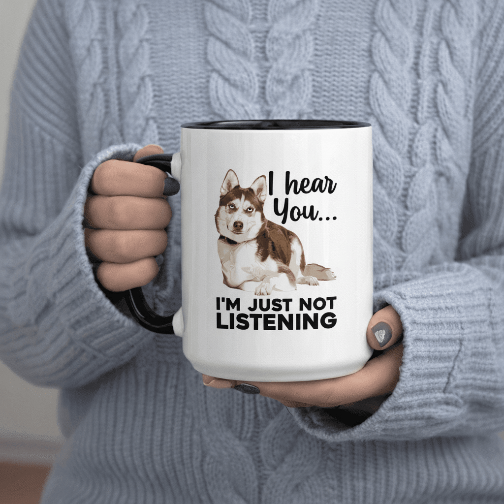 Tailorly Black Accent 11 oz Mug - "I m Just Not Listening" text