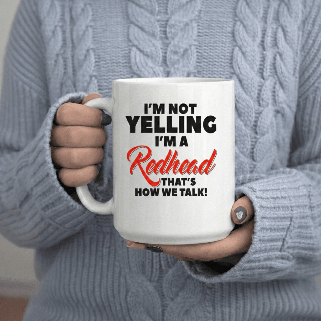 Tailorly White Ceramic 11 oz Mug - I m Not Yelling I m A How ! 11oz Printed Ceramic Mug Handmade Printed Coffee Cup Reusable Dishwasher Safe White