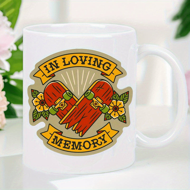 Tailorly White Ceramic 11 oz Mug - loving memory design