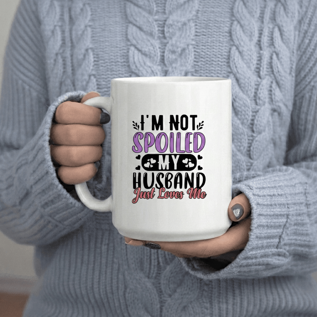 Tailorly White Ceramic 11 oz Mug - Funny text: "I m Not My Husband Just"